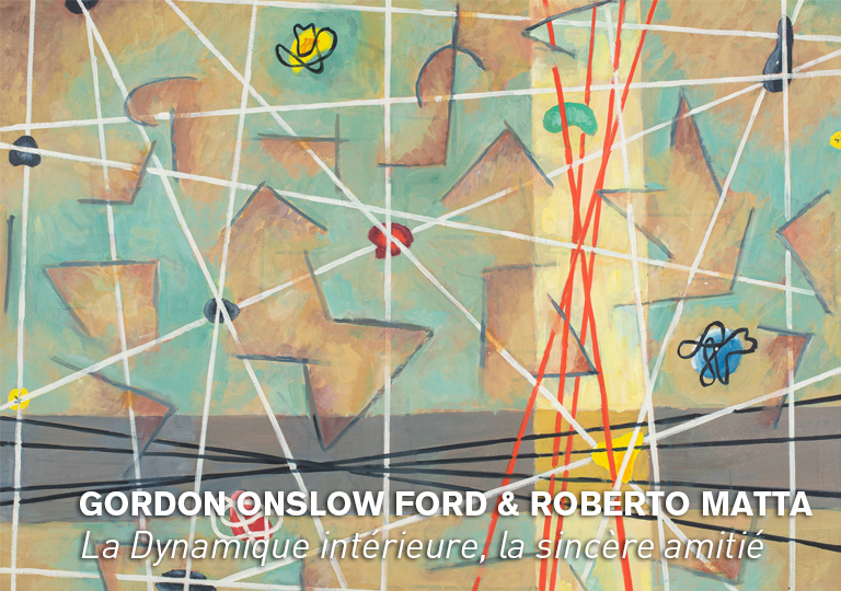 gordon onslow ford roberto matta - exhibition diane de polignac gallery home 2025