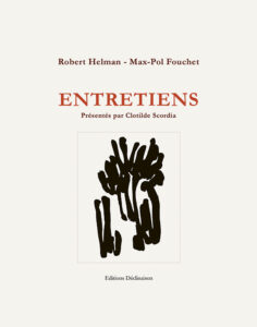 robert helman - entretiens max pol fouchet 2023 catalog exhibition robert helman 2025